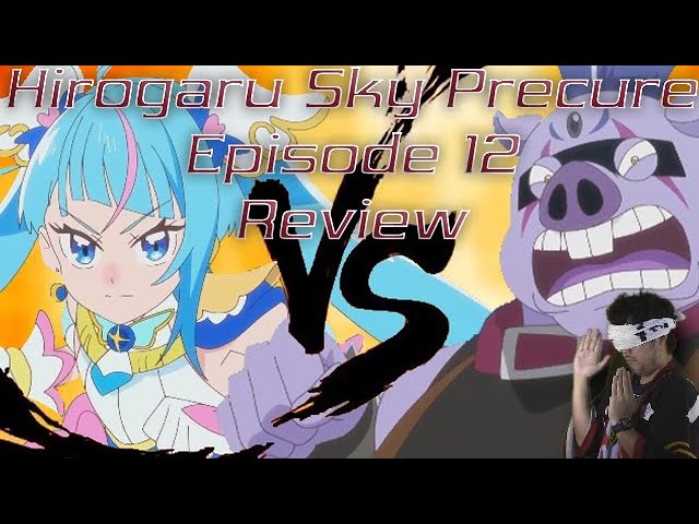 Hirogaru Sky Precure Episode 39 Review 