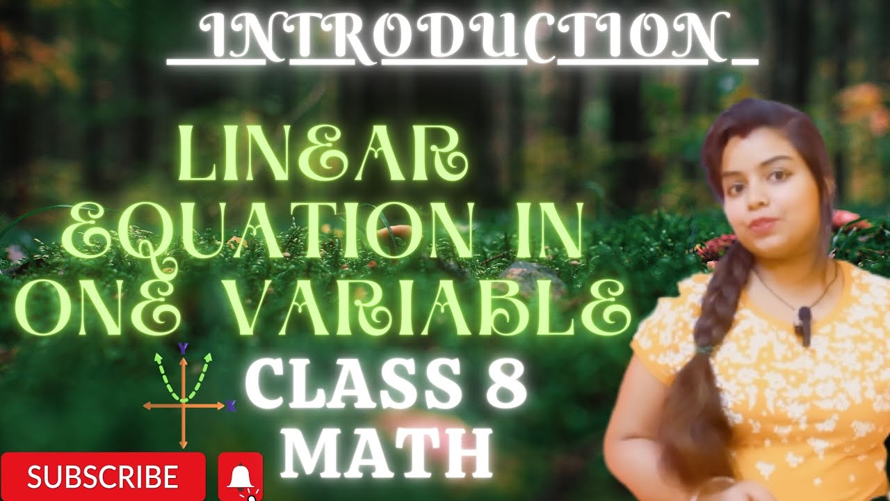 LINEAR EQUATION IN ONE VARIABLE 💥INTRODUCTION💥CLASS 8 MATH #viral #hit ...