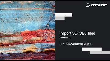 Importing OBJ Files into GeoStudio
