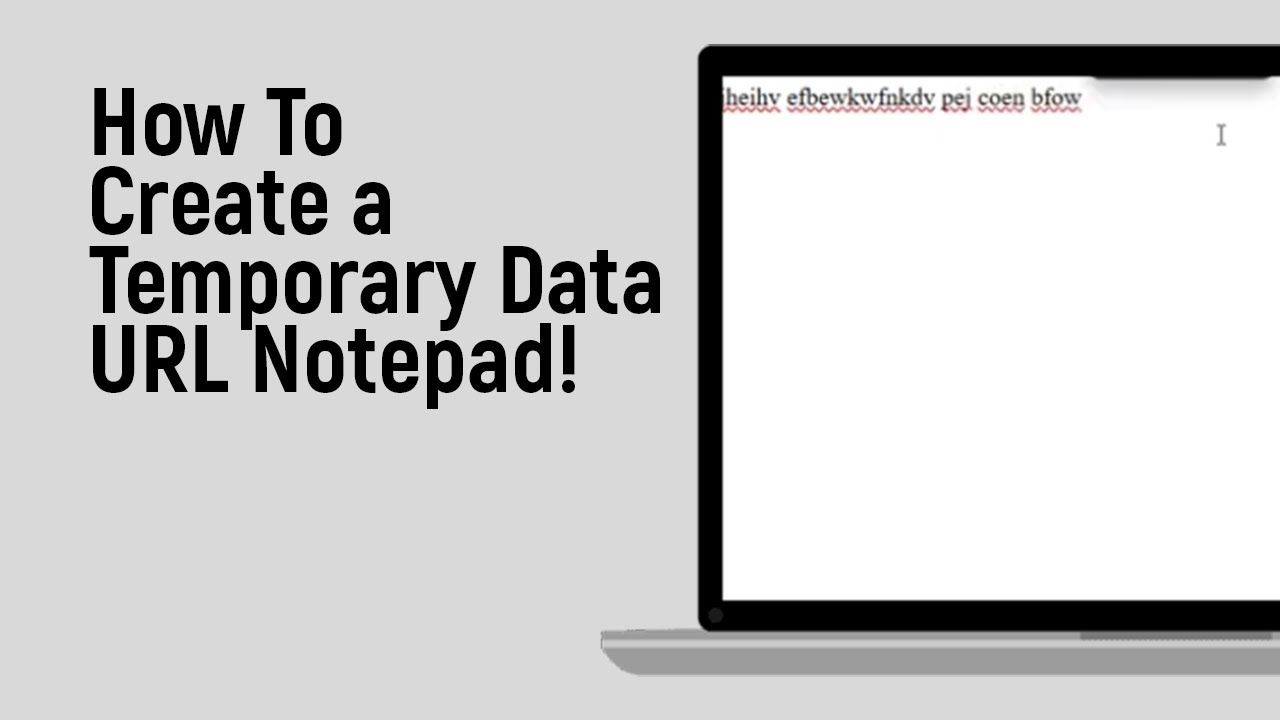 How to Create a Temporary Data URL Notepad [easy] - YouTube
