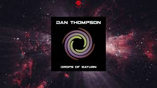 Dan Thompson - Drops Of Saturn (Original Mix) [SOLAR STORM]