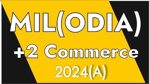MIL(ODIA) CHSE ODISHA +2 Commerce Question Paper  2024    Annual