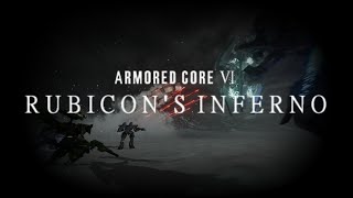 Armored Core 6: Rubicon's Inferno Mod (Pre-Alpha Gameplay Preview)