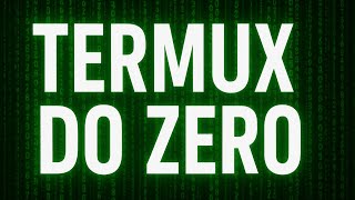 📱 Termux do Zero: Instalação + Comandos Essenciais (Guia para Iniciantes)