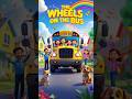 The Wheels on the Bus Go Round and Round | #thewheelsonthebus #ytshorts #ytshort #transy