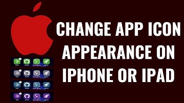 How to Change App Icon Appearance on iPhone or iPad