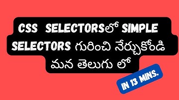 3.CSS Selectors|Simple Selectors|CSS beginners Tutorial (తెలుగు లో) |4k  #CSS #weekendcodingintelugu