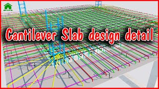 ✅ How to Cantilever slab reinforcement design details | sàn conson | Green House Construction