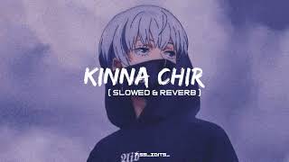 kinna Chir (Slowed + Reverb] - ThePophec | Punjabi Lofi Songs |7.59 EDITS | Textaudio Resimi