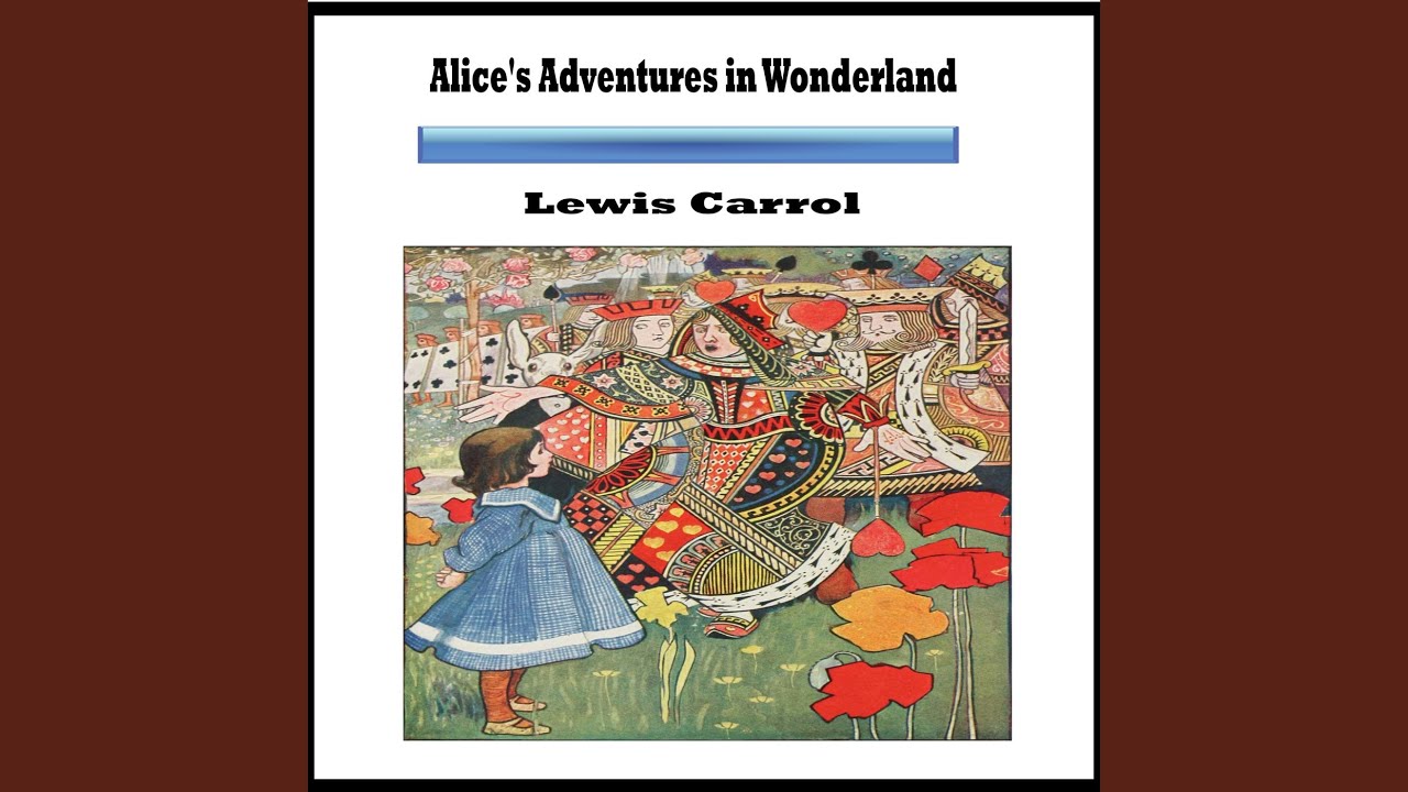 Lewis Carroll: Alice's Adventures in Wonderland, Chapter 2: The Pool of Tears