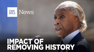 Rev. Al Sharpton: REMOVING History Underestimates Ability To Understand Growth | March on Wash. 60th