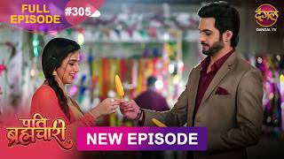 Pati Brahmachari   Episode 305  8 May  2026   Hd newepisode  Dangal Tv
