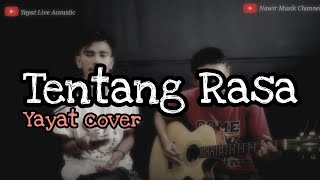 tentang rasa - Astrid cover akustik by yayat