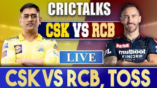 Live: CSK Vs RCB, Match 49, Pune | CRICTALKS | TOSS & PRE-MATCH | IPL LIVE 2022