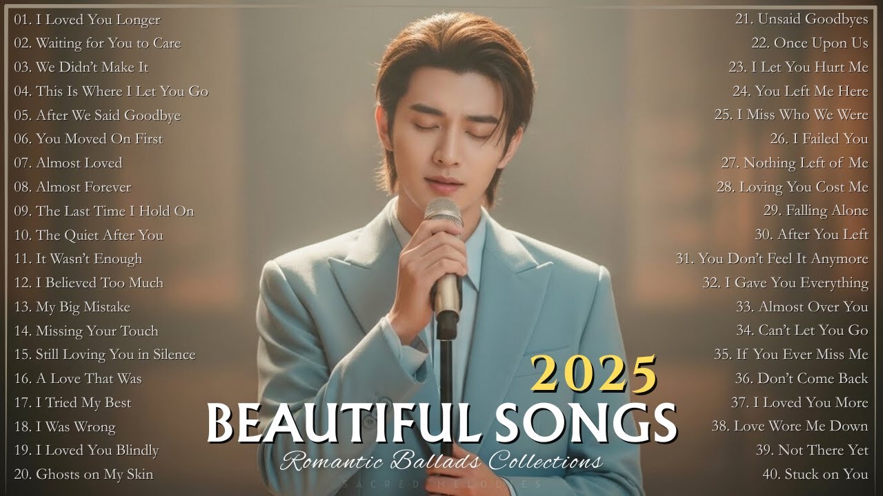 Romantic Ballads Love Songs 2025 | Beautiful Heart Touching Songs | Heartfelt Music & Sad Love Songs