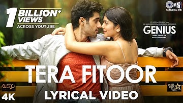 Tera Fitoor Lyrical - Genius | Utkarsh Sharma, Ishita Chauhan | Arijit Singh | Himesh Reshammiya