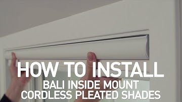 How to Install Bali® Cordless Pleated Shades - Inside Mount