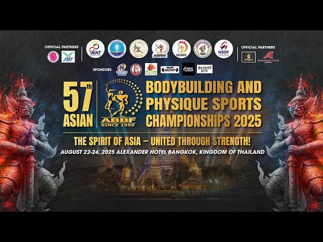 57th ASIAN BODYBUILDING AND PHYSIQUE SPORTS CHAMPIONSHIPS AND 19th