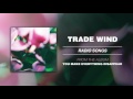 Trade Wind "Radio Songs"