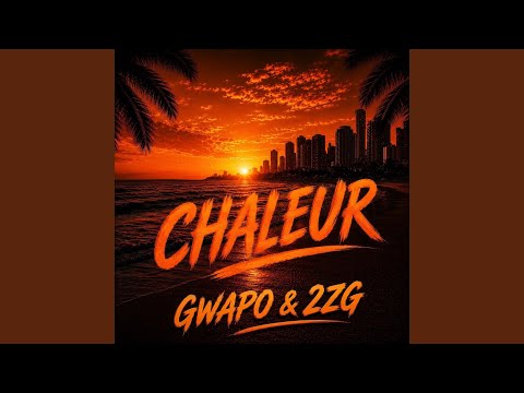 Chaleur