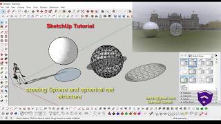 Sketchup Tutorial Sphere And Spherical Net Structure