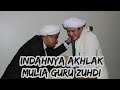 Download lagu INDAHNYA AKHLAK MULIA GURU ZUHDI KH AHMAD ZUHDIANNOOR Banjarmasin mp3