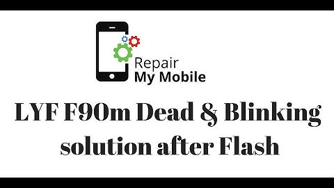 LYF Jio F90m Dead after Flash: Tested Solution