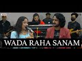 Waada Raha Sanam | @Mayur Soni | Priyanka Basu & Subhash Choubisa Akshay Kumar | Khiladi | 90's Song