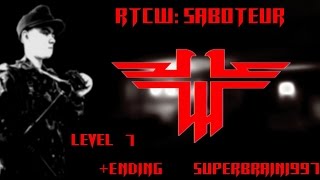 RTCW - Диверсант(Saboteur) - Level 7 by SuperBrain1997