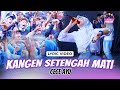 Cece ayu  kangen setengah mati official lyric