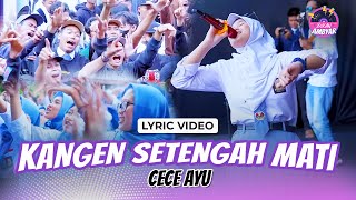 Cece Ayu - Kangen Setengah Mati