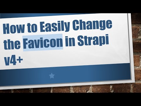 How to Easily Change the Favicon in Strapi v4+