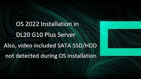 raid 1 install window server 2022 in DL20 or ML30 G10+ & solved HDD not detected while installing OS