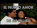 Los Hermanos Lopez - El Nuevo Amor De Mi Mujer