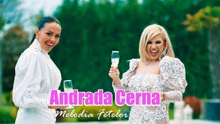 Andrada Cerna ❎  Melodia fetelor ❎  NOU 2023