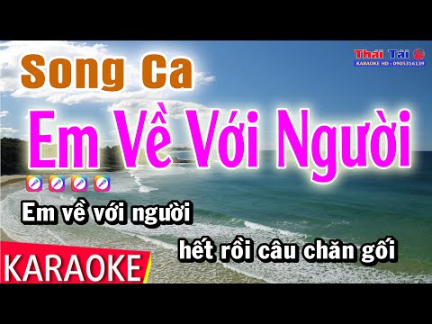 Em Về Với Người _ Kim Lan ft. Trúc Thanh