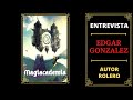 Entrevista a Edgar González, autor rolero