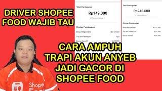 CARA AMPUH GACOR SETELAH LIBUR LAMA !! DRIVER SHOPEE FOOD WAJIB PAKAI CARA INI !! screenshot 2