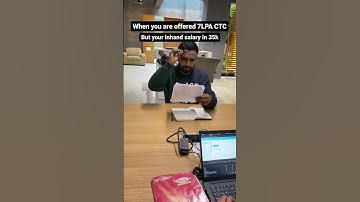 When you are offered 7LPA CTC, But your in-hand Salary is 35K