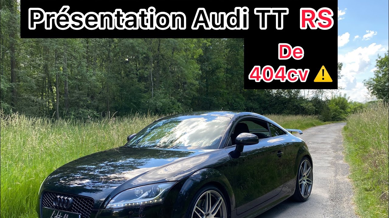 Présentation de cette AUDI TT RS, la passion du quattro 👌🏻⚠️