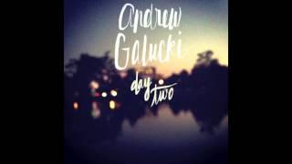 Day Two - Andrew Galucki [Official Audio]