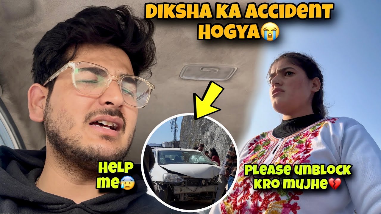 Diksha Ka Accident Hogya 😭|| 