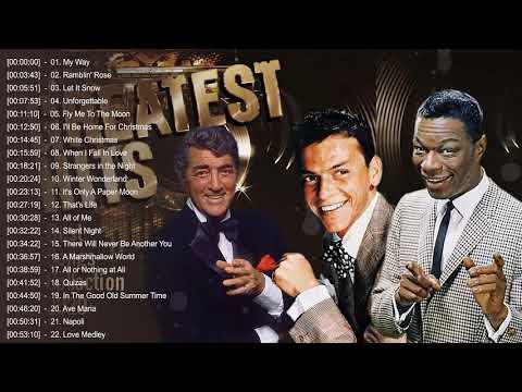 Nat King Cole, Frank Sinatra, Dean Martin: Best Songs - Old Soul Music Of The 50&rsquo;s 60&rsquo;s 70&rsquo;s