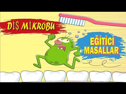 DİŞ MİKROBLARI (eğitici masallar, uyku masalları, zeka geliştirici masallar, diş masalları, masalı)