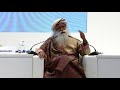 Sadhguru SPIEF &#39;18 - From Ambition to Vision