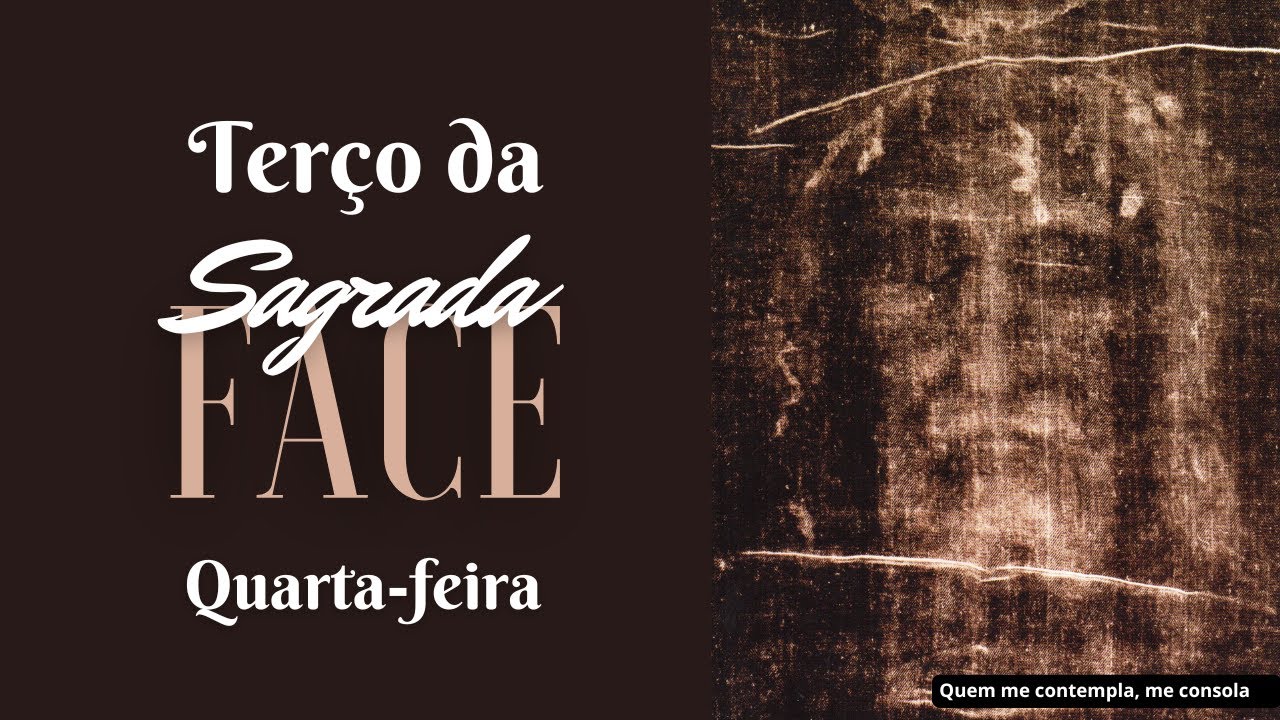 Terço da Sagrada Face de Jesus - 28 de janeiro