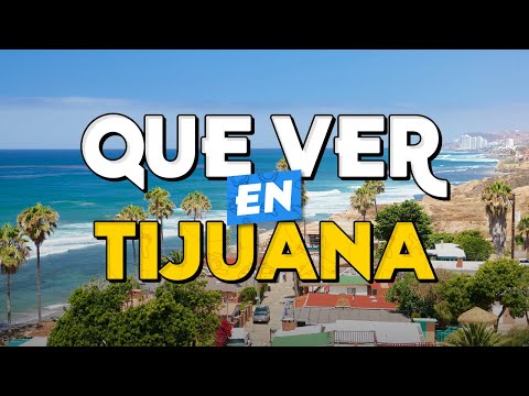 Vídeo: Guia del visitant de Tijuana, Mèxic