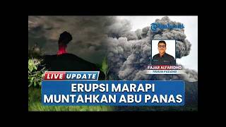 Gunung Marapi Erupsi, Lontarkan Abu dan Material Berwarna Merah Jelang Sahur