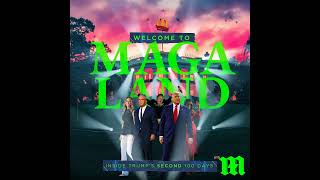 Coming Soon Welcome To Magaland Inside Trumps Second 100 Days