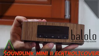 Balolo Echtholzcover für Bose Soundlink Mini II Unboxing + Anbringen [4k]